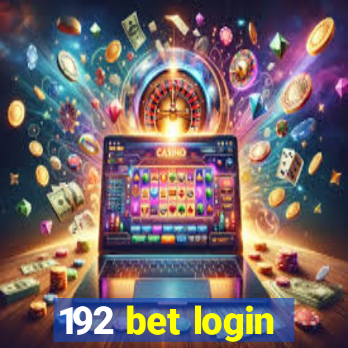 192 bet login